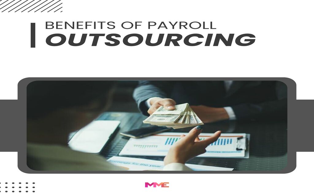 Benefits of Payroll Outsourcing