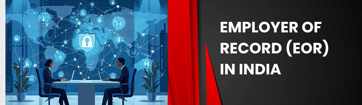 Employer of Record (EOR) in India