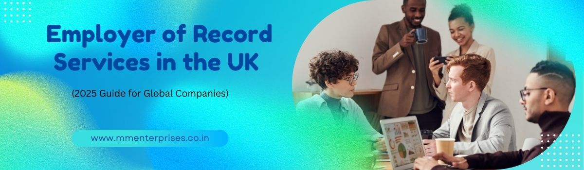 Employer of Record Services in the UK