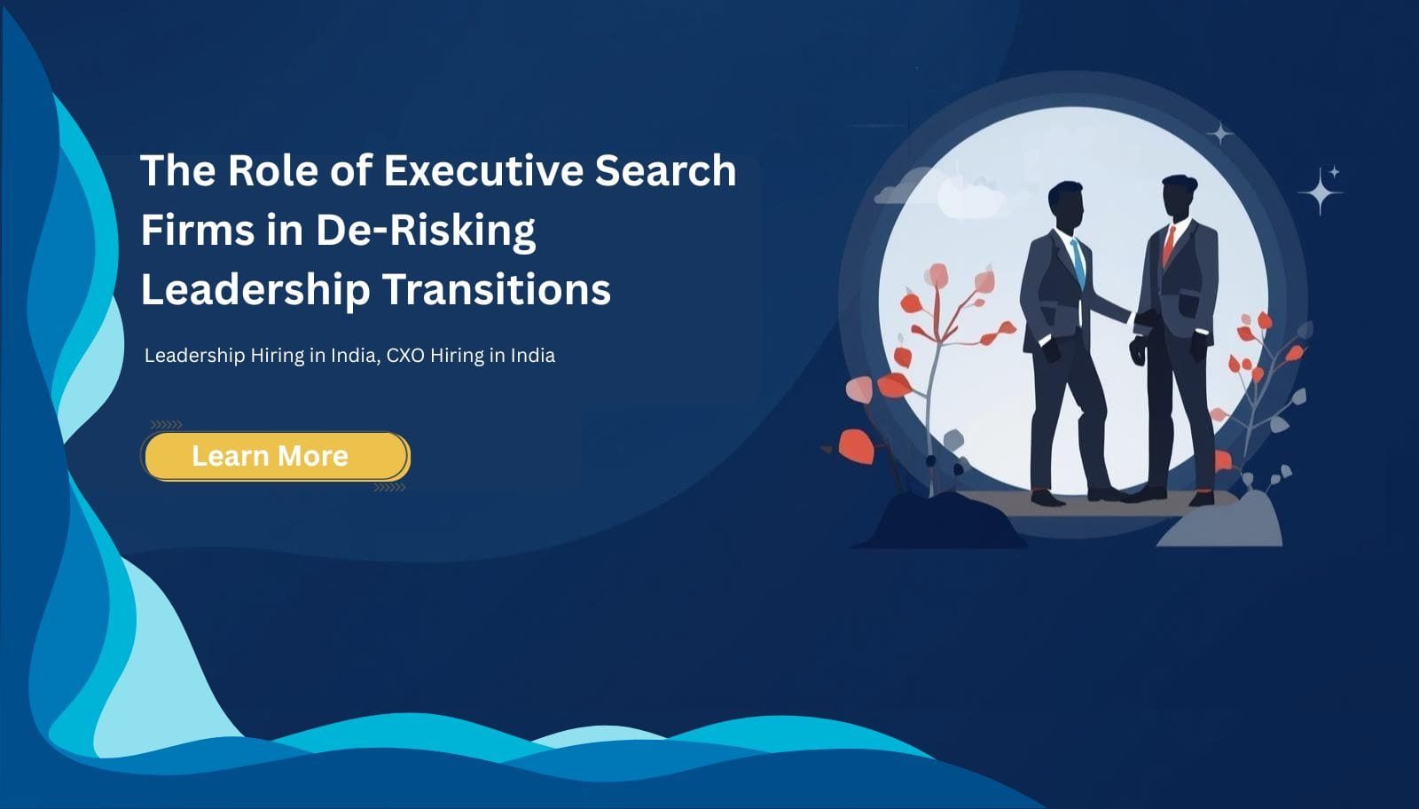  Leadership Hiring in India, CXO Hiring in India