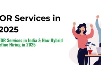 Global EOR Services in India in 2025
