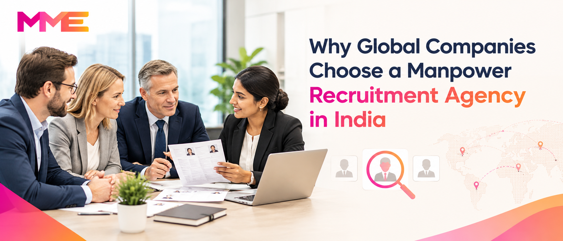 Why Global Companies Choose a Manpower Recruitment Agency in India