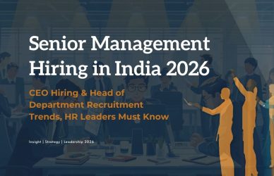 Senior Management Hiring in India 2026