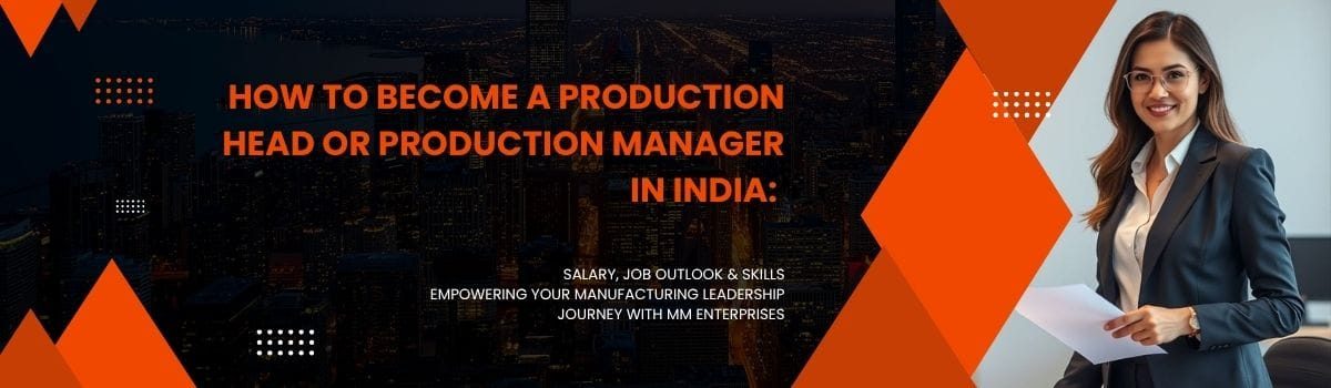 How to Become a Production Head or Production Manager in India