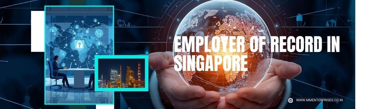 Employer of Record in Singapore