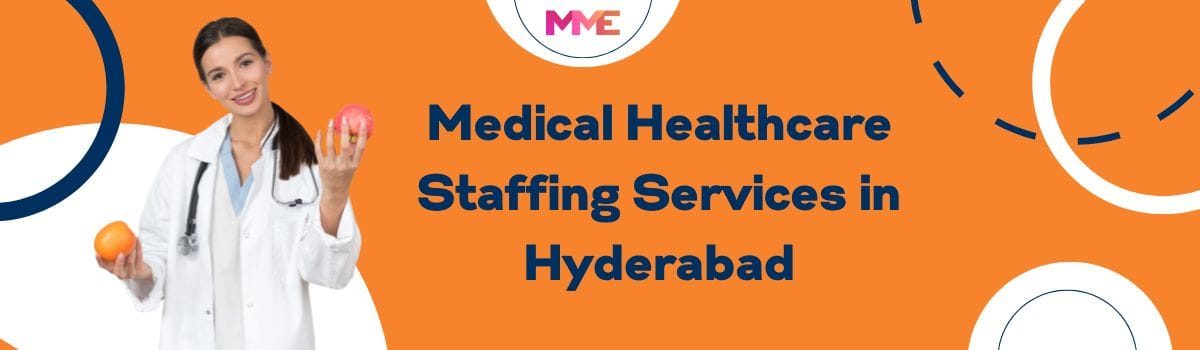 Medical Healthcare Staffing Services in Hyderabad